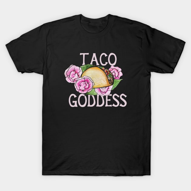 Taco Goddess T-Shirt by bubbsnugg